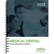 Medical Dental Cross Coding with Confidence 2023