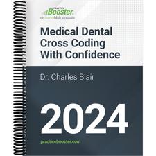Medical Dental Cross Coding with Confidence 2024 