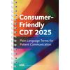 2025 Consumer-Friendly CDT Plain Language Terms for Patient Communications, 1/Pkg