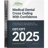 Medical Dental Cross Coding with Confidence 2025