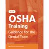 OSHA Training Compliance For Dental Professionals